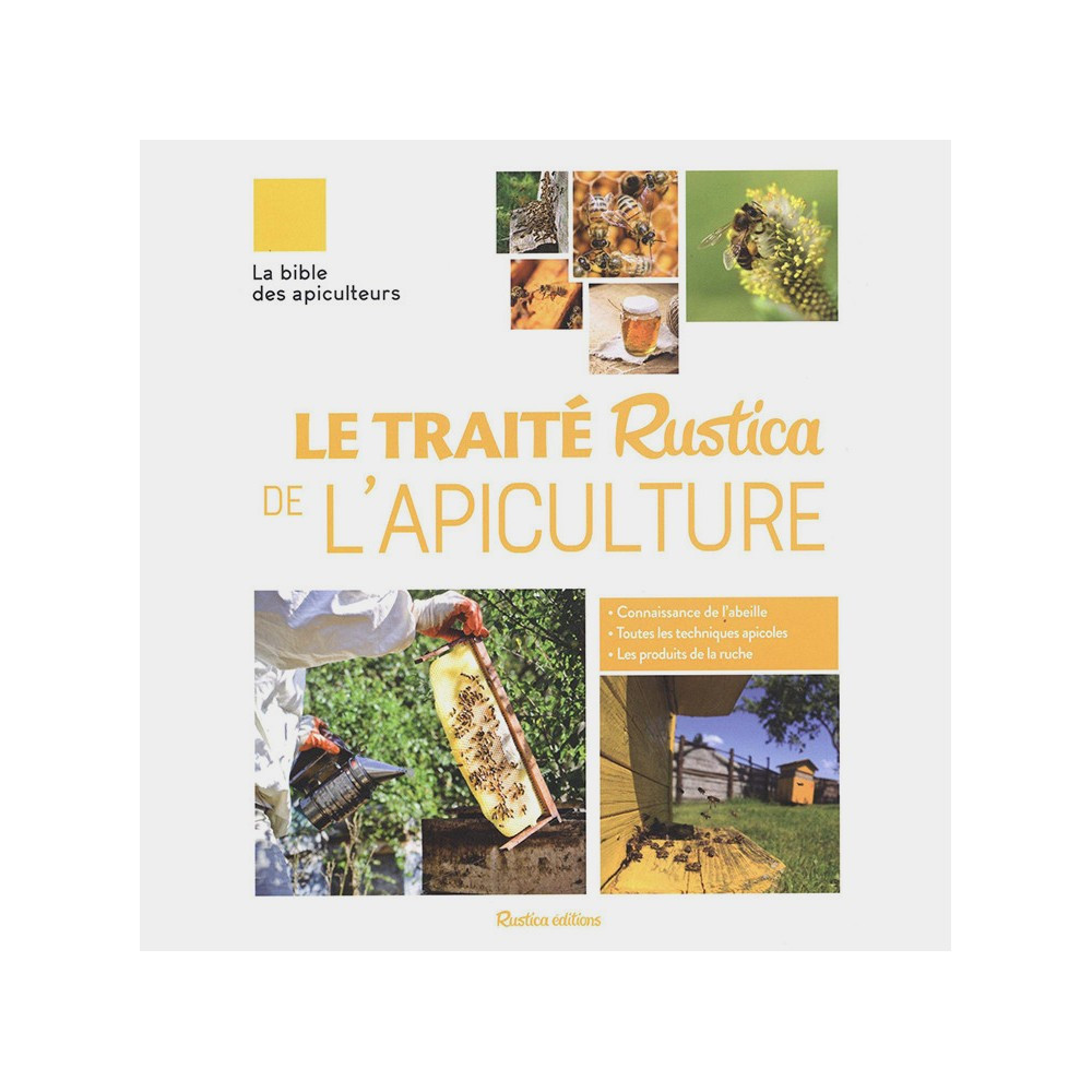 Le Traité Rustica De L'Apiculture