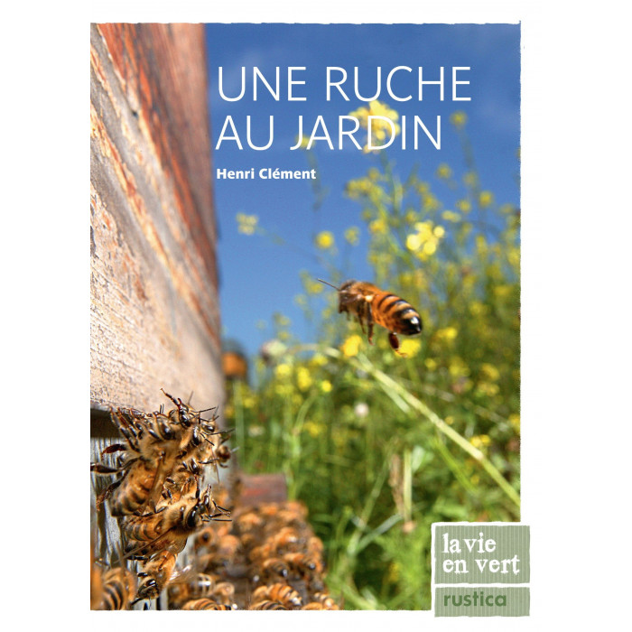 Une Ruche Au Jardin