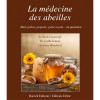 La Médecine Des Abeilles