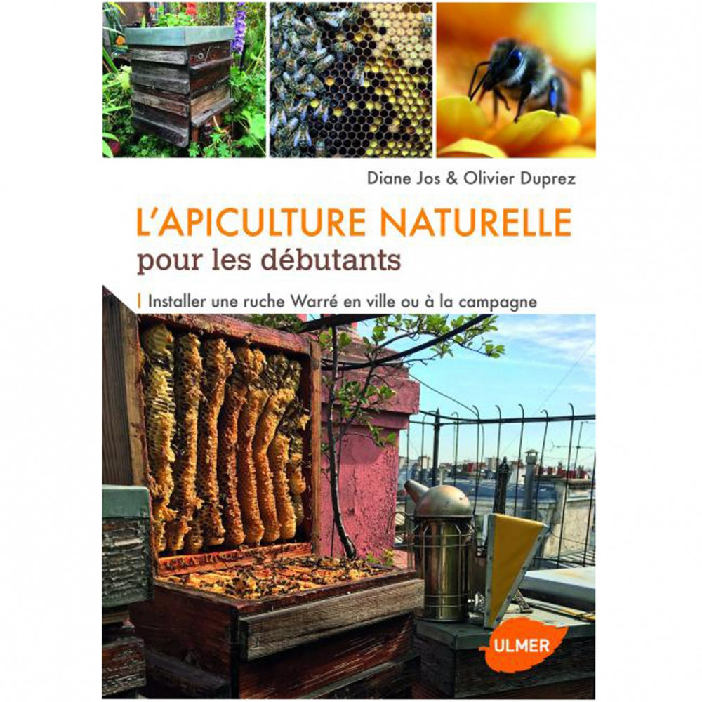 L'Apiculture Naturelle Pour Les Débutants